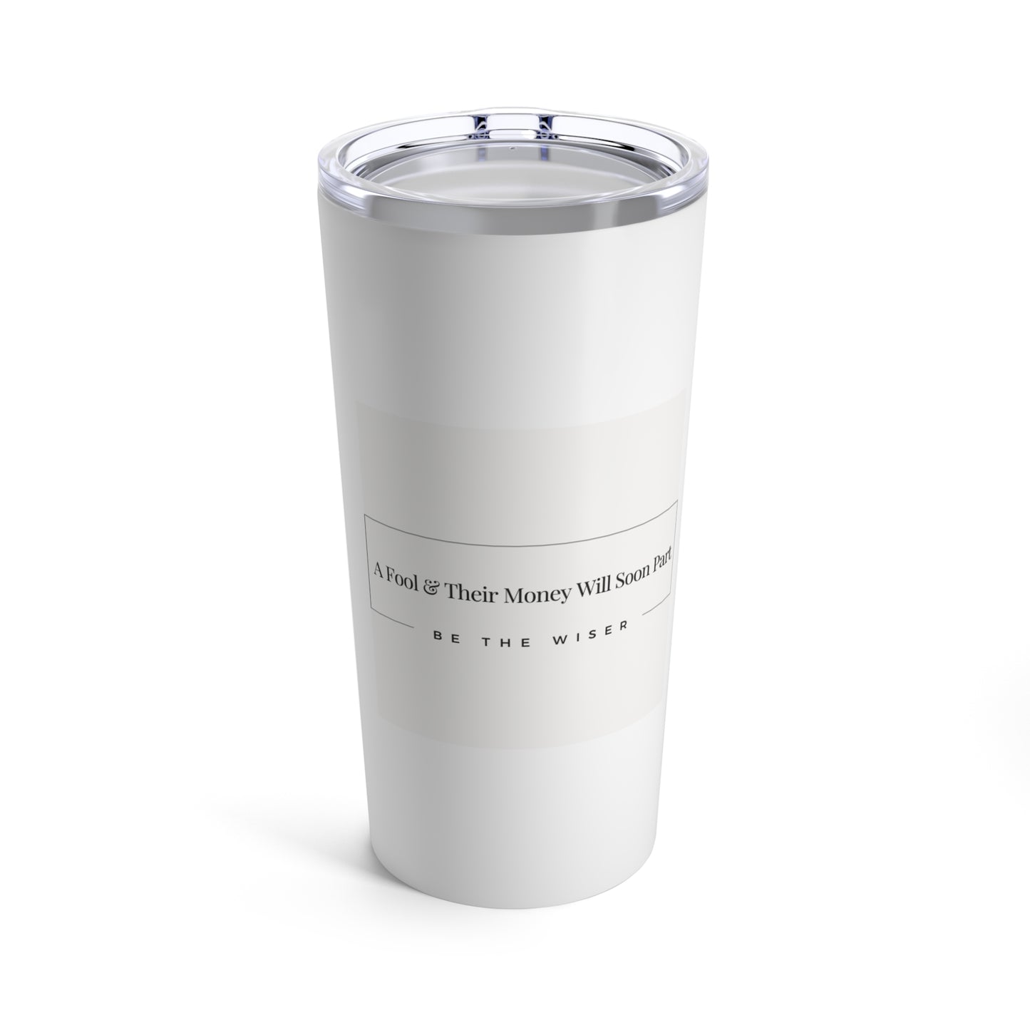 "Wise Words" Tumbler 20oz