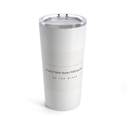 "Wise Words" Tumbler 20oz