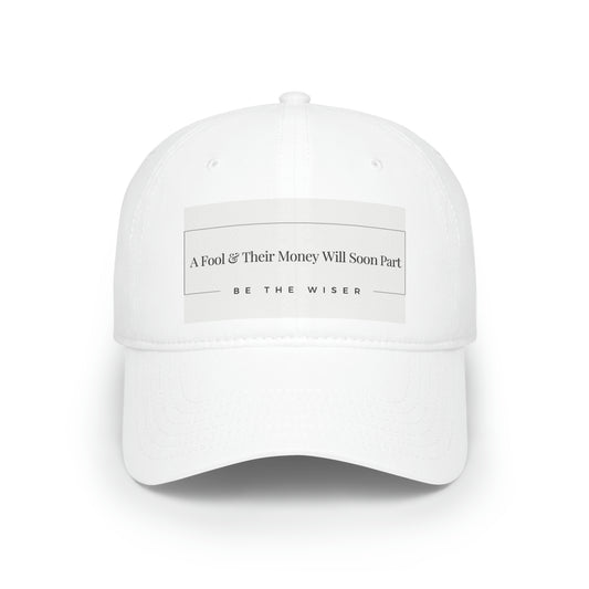 "Wise Words" Low Profile Baseball Cap